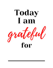 Load image into Gallery viewer, gratitude downloadable print
